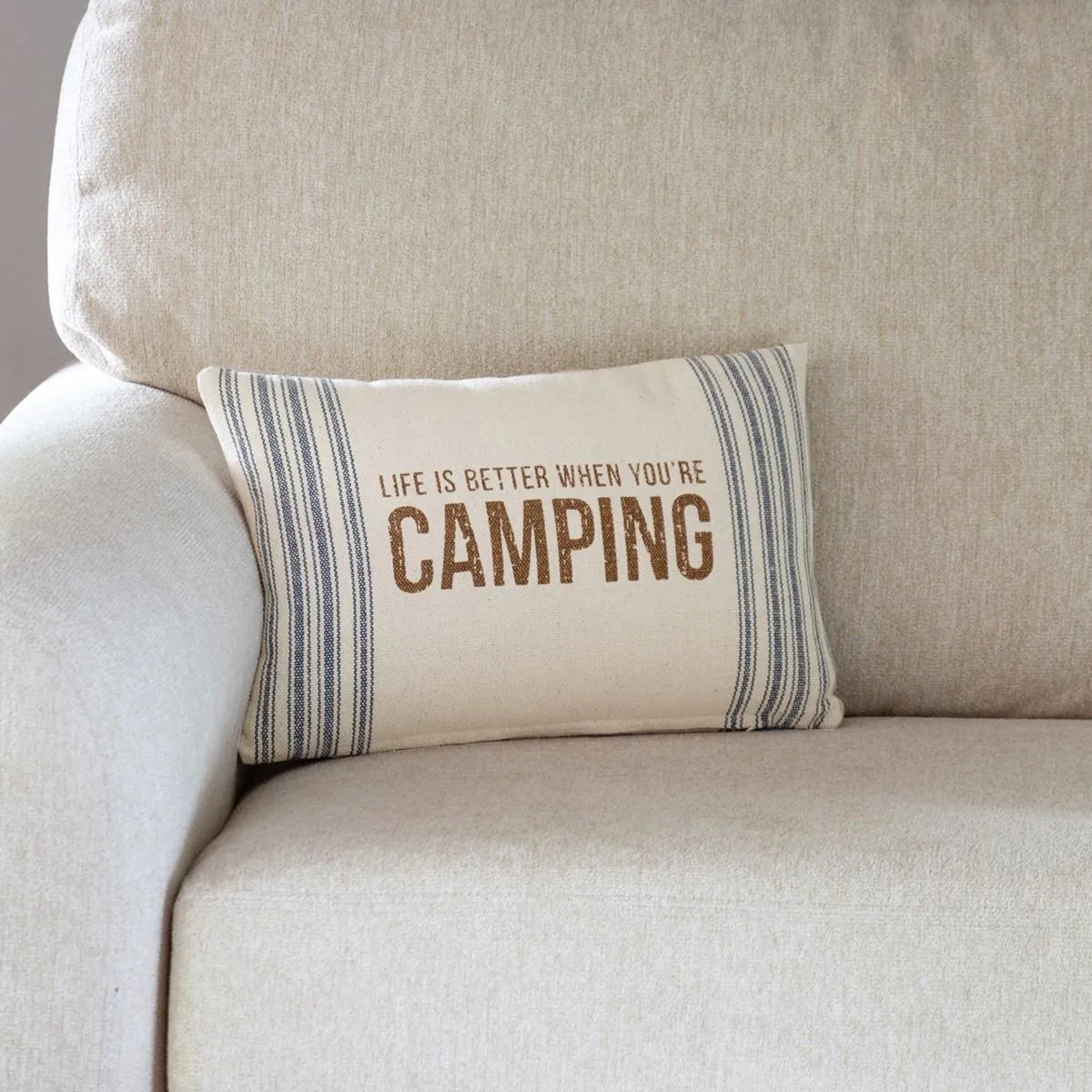 LIFE IS BETTER WHEN YOU'RE CAMPING PILLOW