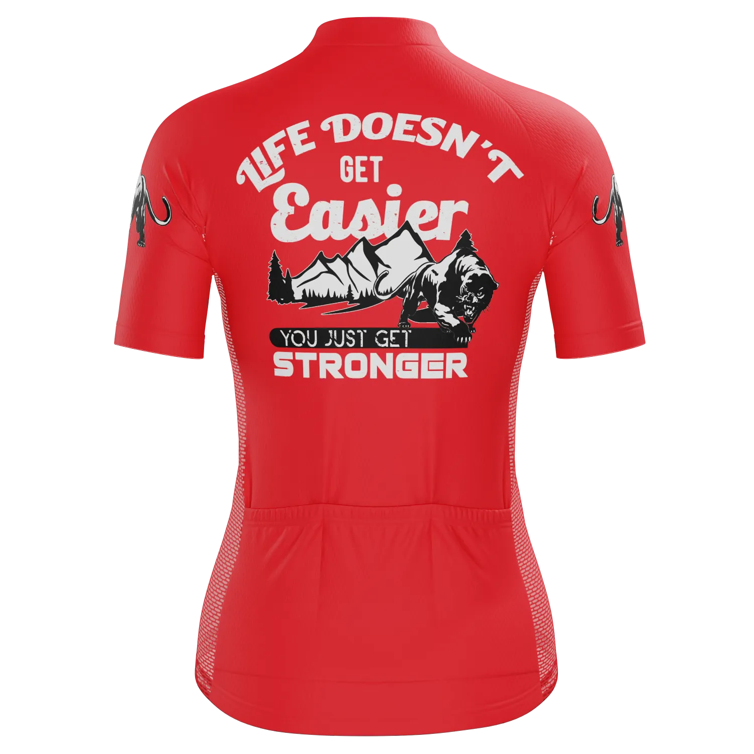 Women's Life Doesn't Get Easier, You Get Stronger Short Sleeve Cycling Jersey